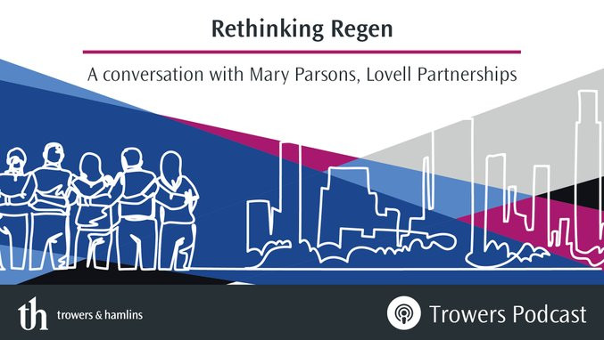 Rethinking Regen interview with Mary Parsons and Trowers and Hamlins podcast