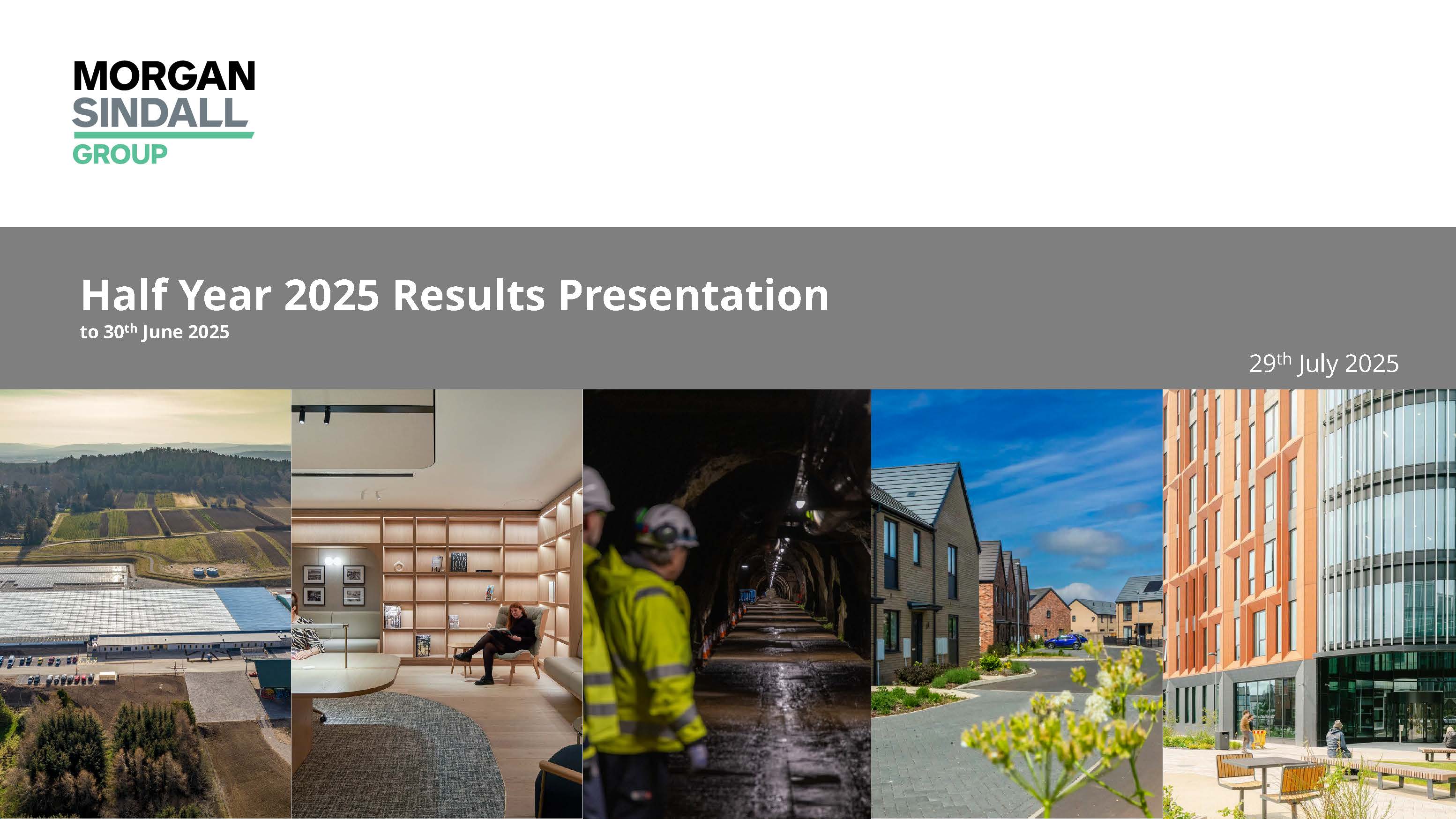 Morgan Sindall Group Half Year results | 30 June 2025 